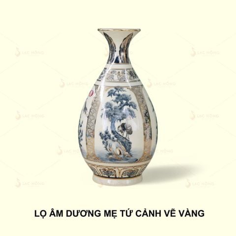  Lọ Âm Dương Mẹ Tứ Cảnh Vẽ Vàng 