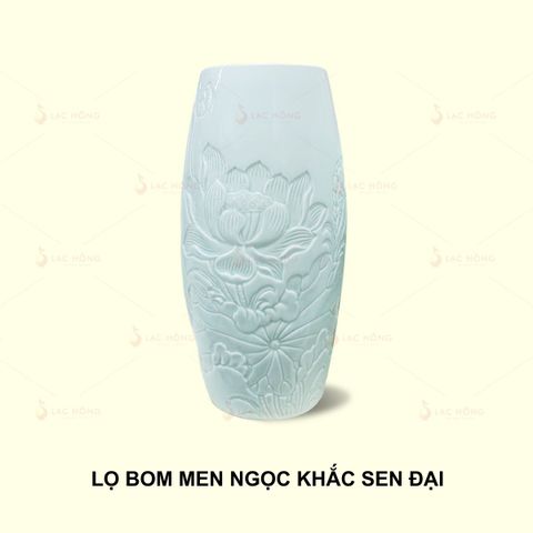  Lọ Hoa Dáng Bom Men Ngọc Khắc Sen Đại 