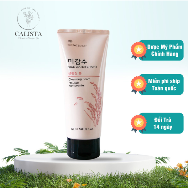 Sữa Rửa Mặt The Face Shop Rice Water Bright – Calista Đà Lạt