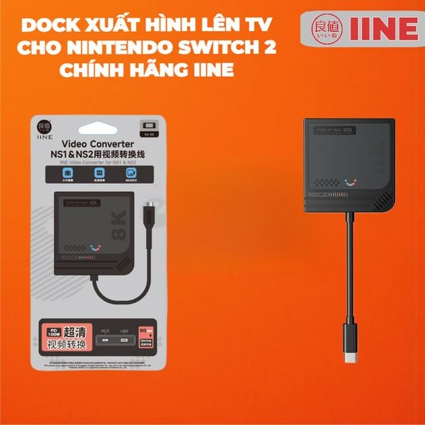  Dock xuất hình lên TV cho Nintendo Switch 2 Chính Hãng IINE L1207 