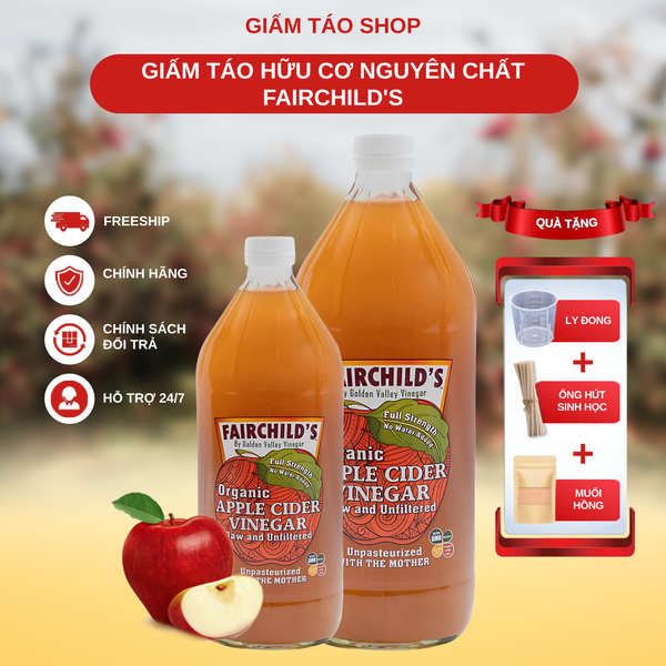  Giấm táo Hữu cơ Nguyên chất FairChild's (Mỹ) 