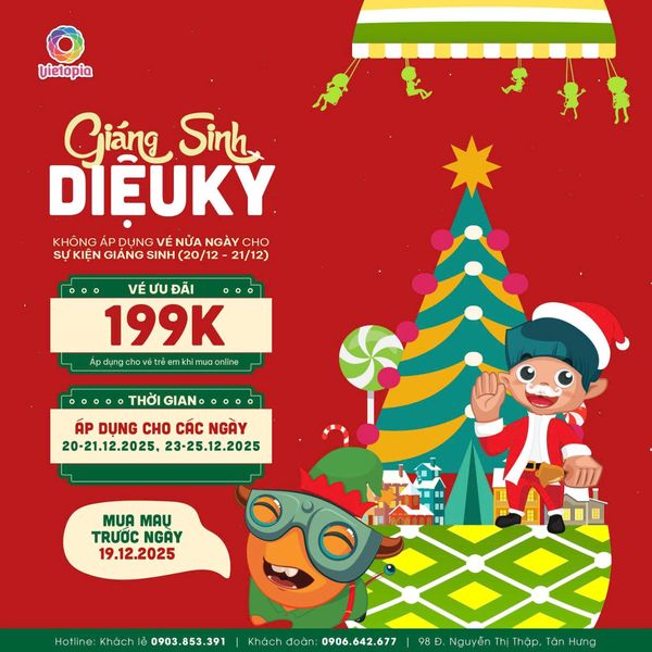 VÉ GIÁNG SINH DIỆU KỲ 199K – Vietopia