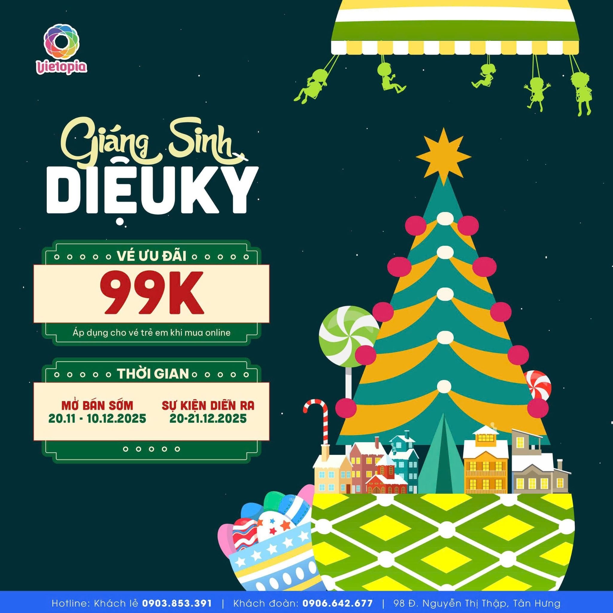  VÉ GIÁNG SINH DIỆU KỲ 99K 