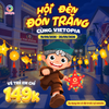  HỘI ĐÈN ĐÓN TRĂNG - TRUNG THU 2026 