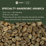  Specialty Anaerobic Arabica - Cà phê nhân đặc sản 