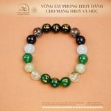  Vòng Tay Phong Thuỷ Dành Cho Mạng Thuỷ Và Mộc 