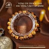 Vòng Tay Thạch Anh Tóc Vàng Nâu VVIP 10mm 