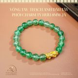  Vòng Tay Thạch Anh Dâu Tây Xanh Phối Charm Tỳ Hưu 8mm 2A 