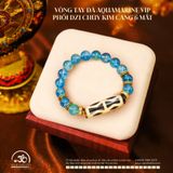  Vòng Tay Đá Aquamarine VIP 9mm 8A Phối Dzi Chùy Kim Cang 6 Mắt 