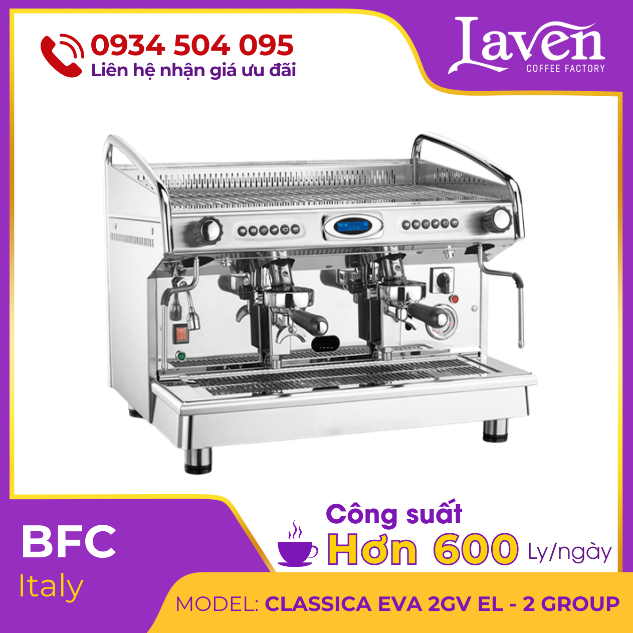  Máy pha cà phê BFC Classica EVA 2GV EL 2 Group - Máy Ý Chuyên Nghiệp - Bảo hành 12 tháng (Thanh Lý) 