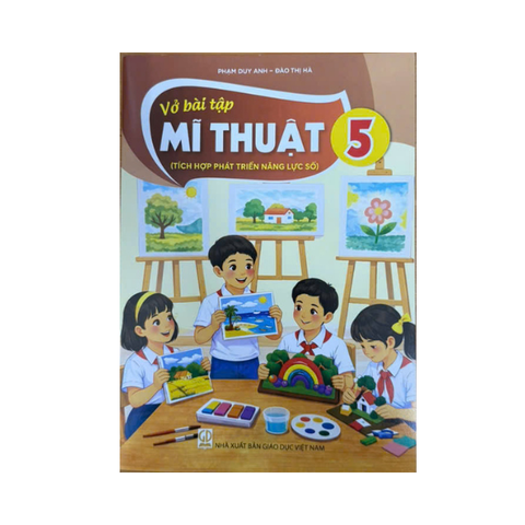 Vở bài tập Mĩ Thuật lớp 5 ( Tích hợp PTNL số )
