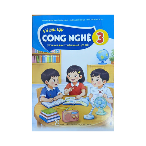 Vở bài tập Công Nghệ lớp 3 ( Tích hợp PTNL số )