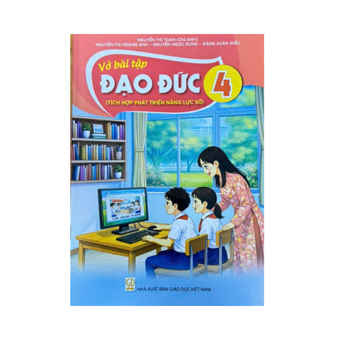 Vở bài tập Đạo Đức lớp 4 ( Tích hợp PTNL số )