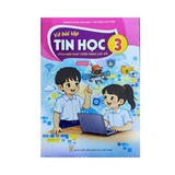 Vở bài tập Tin Học lớp 3 ( Tích hợp PTNL số )