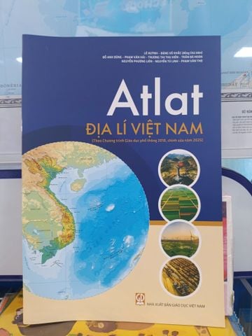 Atlat địa lí Việt Nam (Theo CTGDPT 2018, chỉnh sửa 2025)