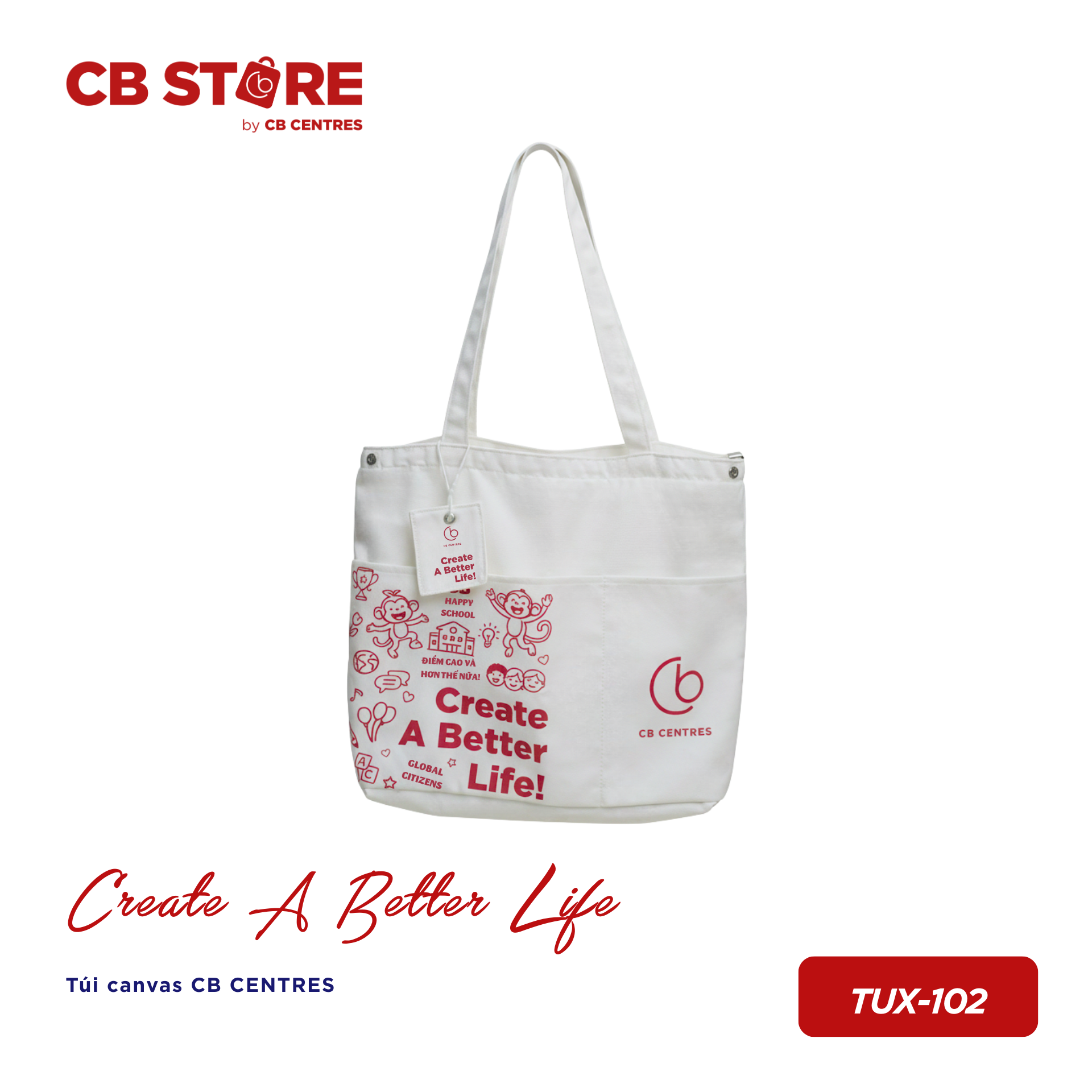 Túi canvas CB CENTRES Create A Better Life