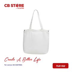 Túi canvas CB CENTRES Create A Better Life