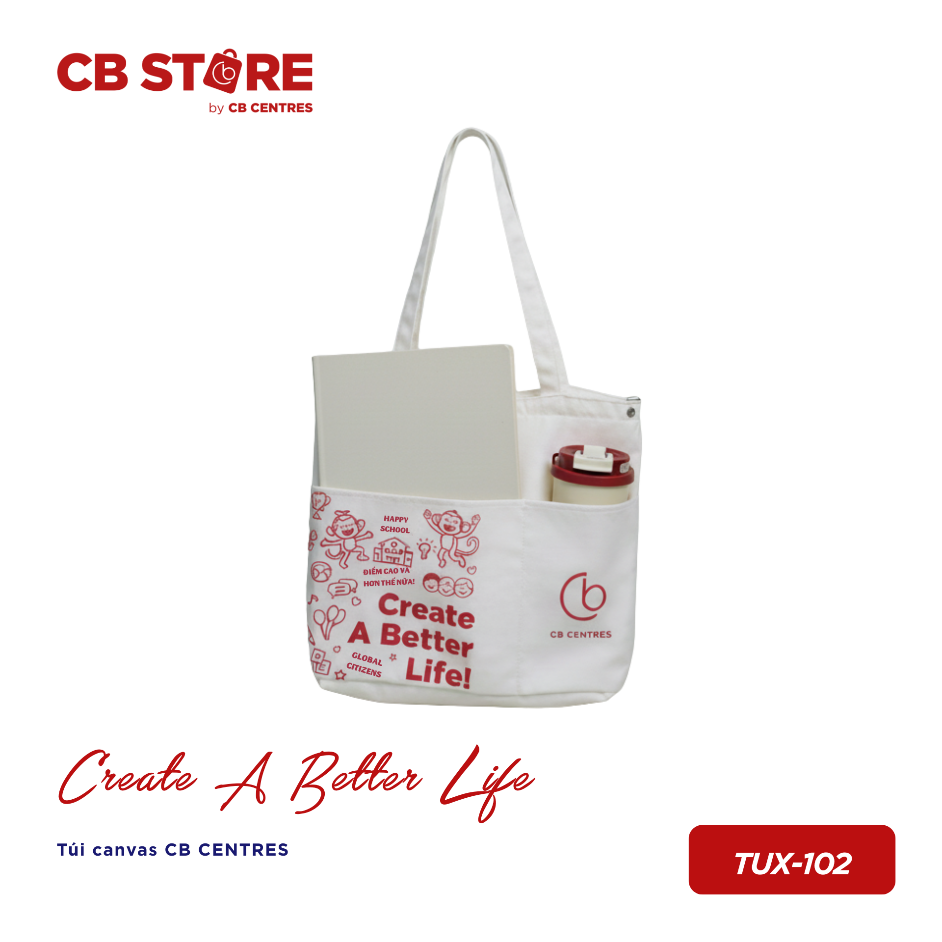 Túi canvas CB CENTRES Create A Better Life