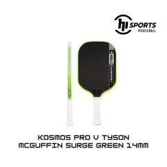 Vợt Kosmos Pro V Tyson McGuffin Surge Green 14mm (Global)