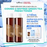  Combo 02 Nước hoa hồng Trà Xanh kiểm soát dầu và làm dịu cho da dầu mụn Isntree Green Tea Fresh Toner 200ml 