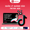  Dịch vụ quảng cáo Tiktok Ads 