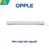  Đèn Tuýp Bán Nguyệt Opple 