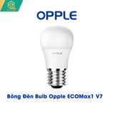  Đèn Bulb Opple ECOMax1 V7 