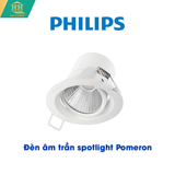  Đèn Led Âm Trần Spotlight Pomeron Philips 