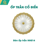  Đèn Ốp Trần Cổ Điển HH014 