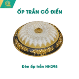  Đèn Ốp Trần Cổ Điển HH295 