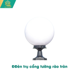  Đèn Trụ Cổng Tường Rào Tròn 