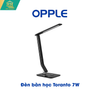  Đèn Bàn Học Opple Toranto 7w 