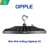  Đèn Nhà Xưởng Opple Highbay E2 