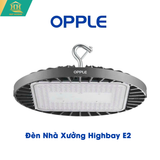  Đèn Nhà Xưởng Opple Highbay E2 