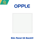  Đèn Panel Opple U4 Backlit 