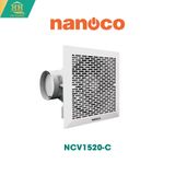  Quạt Hút Âm Trần Nanoco NCV1520-C Có Ống Dẫn 