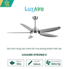  Quạt Trần LuxAire Strong II 