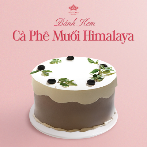  BÁNH KEM TƯƠI CÀ PHÊ MUỐI HIMALAYA 