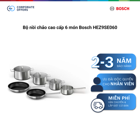Bộ nồi chảo cao cấp 6 món Bosch HEZ9SE060