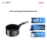 Nồi cán dài/ quánh Tefal Unlimited 16cm