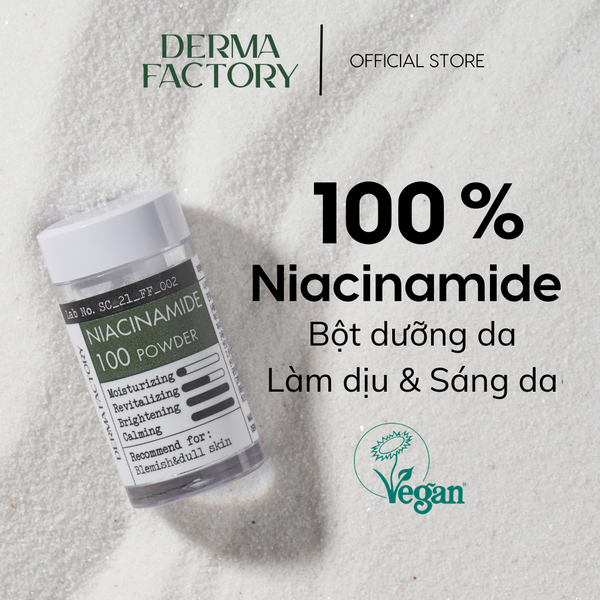  Bột dưỡng trắng da Derma Factory Niacinamide 100 Powder 9g 