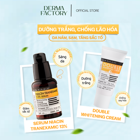 Combo DERMA FACTORY Dưỡng Sáng - Mờ Nám,Tàn Nhang (Double Whitening Cream & Niacin Tranexamic serum) 
