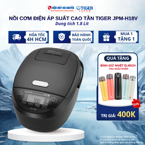 Nồi cơm điện tử cao tần áp suất Tiger 1.8 lít JPM-H18V