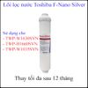 Lõi lọc nước TOSHIBA F-NANO SILVER
