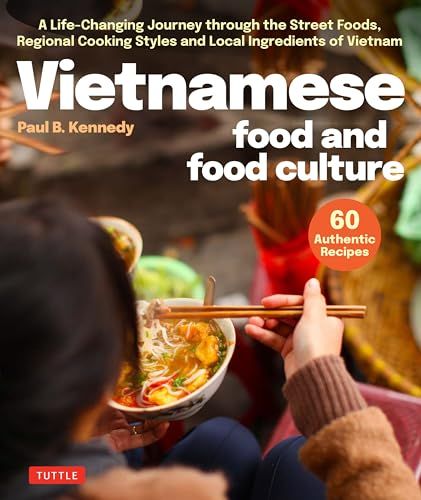 Vietnamese Food and Food Culture 