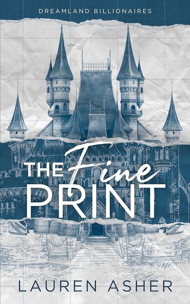  The Fine Print (Dreamland Billionaires Series #1) 