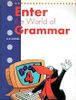  ENTER THE WORLD OF GRAMMAR BOOK 4 