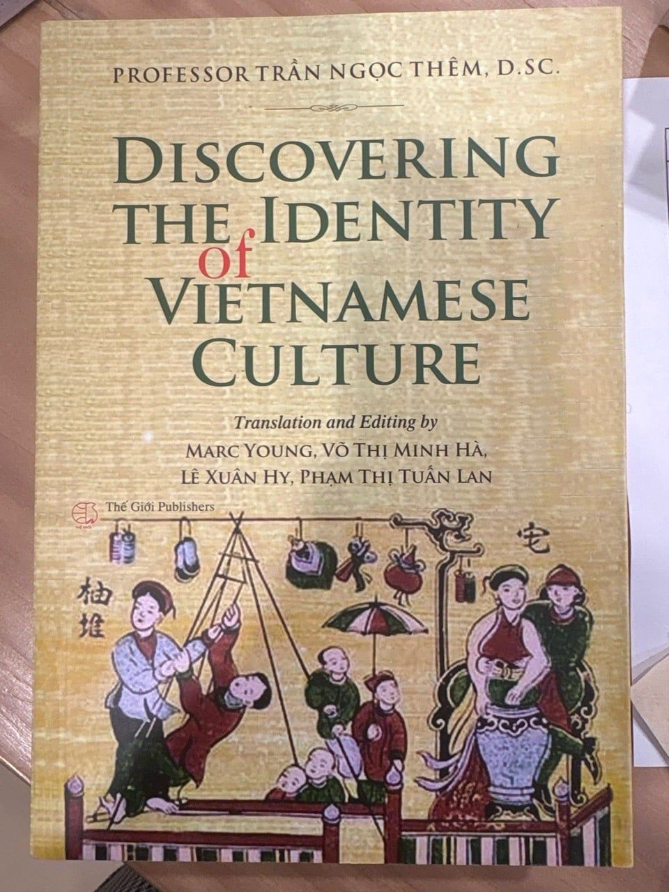  Discovering the identity of Vietnamese Culture - Tìm về bản sắc VN (A) 