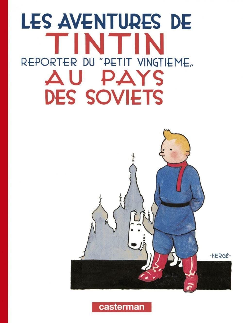  Tintin -1- Tintin Au Pays Des Soviets 