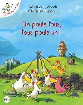  Les P'Tites Poules - Tome 10 - Un Poule Tous, Tous Poule Un ! 